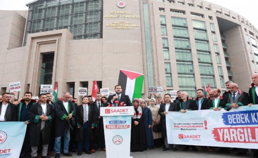 Saadet Partisi İstanbul’dan İsrail için suç duyurusu!