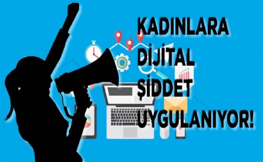 Kadınlar dijital şiddete maruz kalıyor!