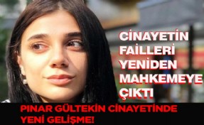 Pınar Gültekin cinayetinde son karar verildi!