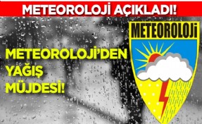 Meteoroloji'den sevindirici haber geldi!