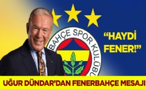 Uğur Dündar'dan Fenerbahçe'ye çağrı!