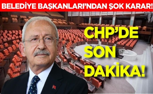 Belediye Başkanları'nın kararına Kılıçdaroğlu engeli!