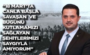 Başkan Parlakyıldız'dan 18 Mart kutlaması