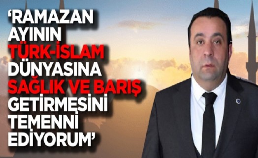 Başkan Karabacak: ‘Ramazan ayının, Türk-İslâm dünyasına sağlık ve barış getirmesini temenni ediyorum’