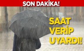 AFAD uyardı! Çok kuvvetli geliyor