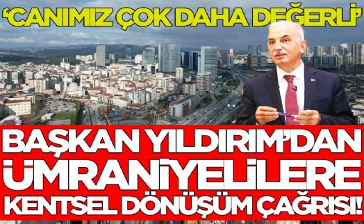 Ümraniyelilere kentsel dönüşüm çağrısı! 9 adımda evinizi yenileyin