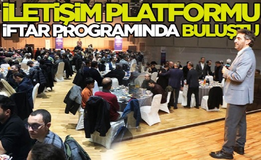 İletişim Platformu'ndan anlamlı hareket! İftar programında...