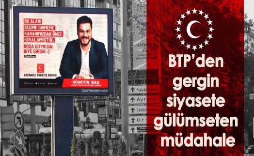 BTP’den gergin siyasete gülümseten müdahale!