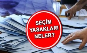 Türkiye sandık başına gidiyor! Yasaklar başlıyor