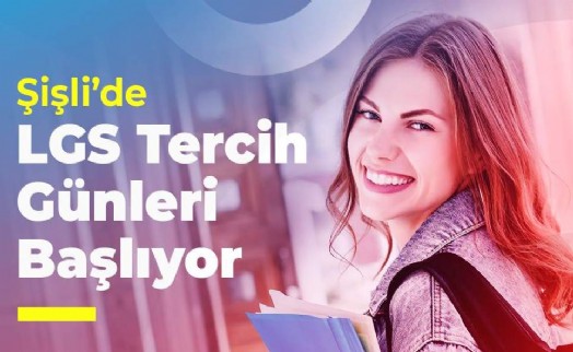 Şişli Belediyesi’nden ‘LGS Tercih Günleri’