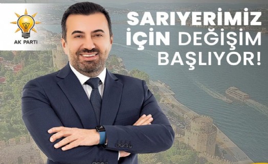 AK Parti’nin Sarıyer Belediye Başkan Adayı Hüseyin Coşkun oldu