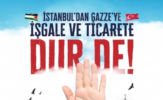 Saadet Partisi İstanbul’dan ‘Gazze'ye İşgale ve Ticarete Dur De!’ programı